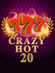 Crazy hot 20